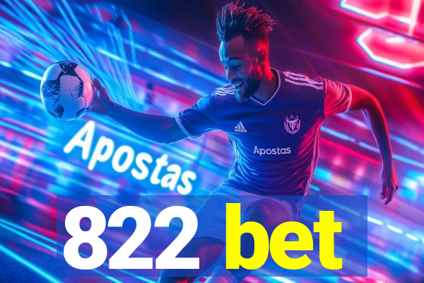 822 bet